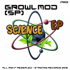 GrowlMod (SP) - Science (Original Mix)
