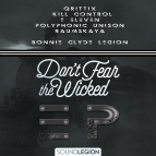 Bonnie & Clyde Legion & Qrittix - Don\'t Fear The Wicked (feat. Qrittix) (Polyphonic Unison Remix)