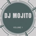 DJ Mojito - Blow Your Dreams ()