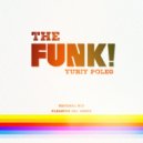 Yuriy Poleg - The Funk (Original Mix)