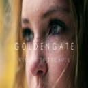 GOLDENGATE - Window To The Soul