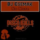 Dj Csemak - No More