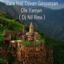 Dj Nil & Zara - Dle Yaman