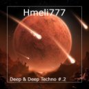 Hmeli777 - Deep & Deep Techno #.2 ()
