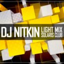 Dj Nitkin - Light Mix Vol.2 (Solaris Club) [No Jingle] (Light Mix Vol.2 (Solaris Club) [No Jingle])