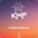 Killing With Fire & Blackscreen & Crizchin - Wrong Generation (Original Mix)