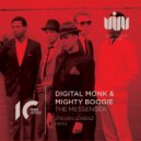 Digital Monk & Mighty Boogie - The Messenger (Steven Lorenz Remix)