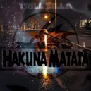 TRILL ZILLA - Hakuna Matata (Original Mix)
