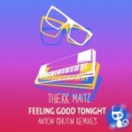 Therr Maitz - Feeling Good Tonight