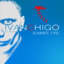 Ivan Chigo - Summer Fire (Extended mix)