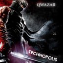 QWAZAR - Technopolis #011 (Music Podcast)