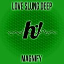 Love Slung Deep - You Were Never Right (Original Mix)