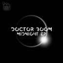 Doctor Boom - Midnight (Original Mix)