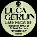 Robert Aaron & Luca Gerlin - Intoxication (Final RMX)