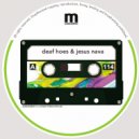 Deaf Hoes & Jesus Nava - The Rythm (Original Mix)