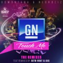 GN & G$Montana & NeuroziZ - Touch Me (AVA, AudioBotz (FL) & Alekay Remix) (AVA, AudioBotz (FL) & Alekay Remix)