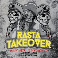Isaac Maya & Blackout ja - Rasta Take Over (feat. Blackout ja)