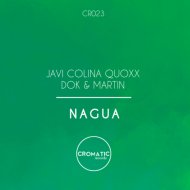 Javi Colina & Quoxx & Dok & Martin - Nagua