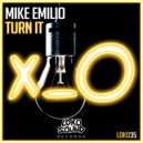Mike Emilio - Turn It