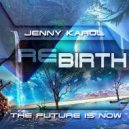 Jenny Karol - ReBirth.The Future is Now! (49)