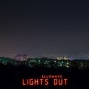 ellowave - Lights Out (Original Mix)