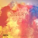 Dimta - ANGRY DIMTA\'S HOUSE vol.22 (Compiled and Mixed by Dimta) (Original Mix)