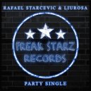 Rafael Starcevic & Liu Rosa - Party