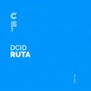 DCID - Ruta (Kurt Rk Remix)
