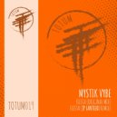 Mystik Vybe - Fiesta (JP Lantieri Remix TOTUM019B)