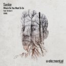 Saske & Kirsten S - Where Do You Want To Go (Original Mix)
