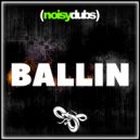Viper Active - BALLIN\' (Original Mix)