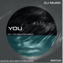 Dj Munk - You (The Neightbor Remix)