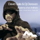 David Gate & DJ Deraven - Anatomy Of An Antihero (Original Mix)