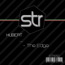 Hubert - The Edge (Original Mix)