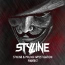 Styline & Phunk Investigation - Protest