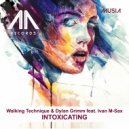 Walking Technique - Intoxicating