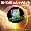 Pablo VM - Space Contact