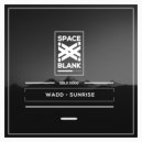 WADD - Sunrise (Original Mix)