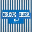 Angello Izan - Circus Ibiza