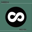Fareed M - Miss You (Extended Mix)