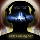bRUJOdJ - 4AM Closing Set (Club Mix)