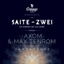 Saite Zwei - Chant de la Lune (Axom Remix)