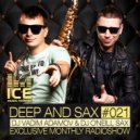 Vadim Adamov & O\'Neill Sax - DEEP and SAX#21 (Original Mix)