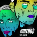 Holt 88 - Brasil (Original Mix)
