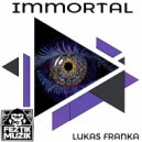Lukas Franka - Immortal