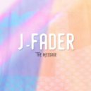 J-Fader - The Message (Antonio Caballero Remix)