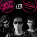 Nasty Bros & Buoro - Hells Kitchen (Original Mix)