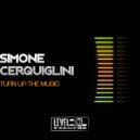 Simone Cerquiglini - Turn Up The Music (Davide Inglese Remix)