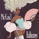 Mr. Kan3 - Ballroom (Original Mix)