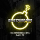 Mademoiselle Eva - Dah!